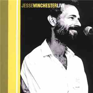 Jesse Winchester - Live download free