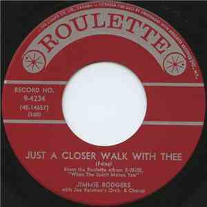 Jimmie Rodgers  With Joe Reisman's Orch. & Chorus - Just A Closer Walk With Thee download free
