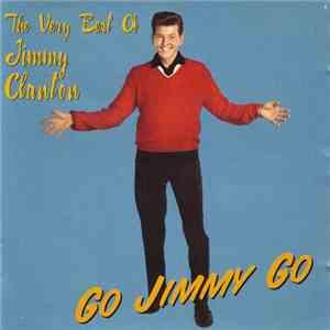 Jimmy Clanton - Go Jimmy Go - The Very Best Of Jimmy Clanton download free