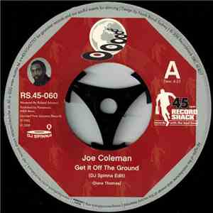 Joe Coleman - Get It Off The Ground (DJ Spinna Edit) download free