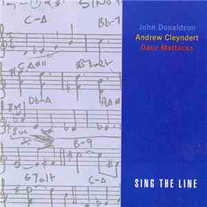 John Donaldson, Andrew Cleyndert, Dave Mattacks - Sing The Line download free