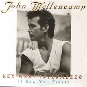 John Mellencamp - Key West Intermezzo (I Saw You First) download free
