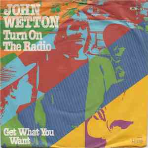 John Wetton - Turn On The Radio download free