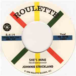Johnnie Strickland - She's Mine download free