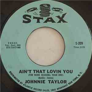 Johnnie Taylor - Ain't That Lovin You / Outside Love download free
