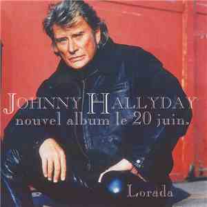 Johnny Hallyday - Lorada download free