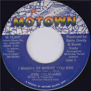 Jose Feliciano - I Wanna Be Where You Are download free