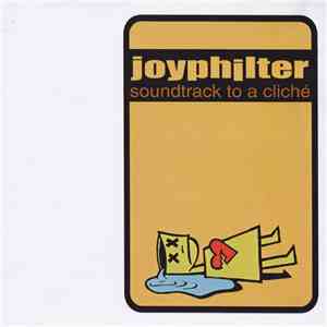 Joyphilter - Soundtrack To A Cliché download free