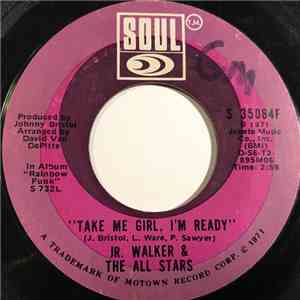 Jr. Walker & The All Stars - Take Me Girl, I'm Ready / Right On Brothers And Sisters download free