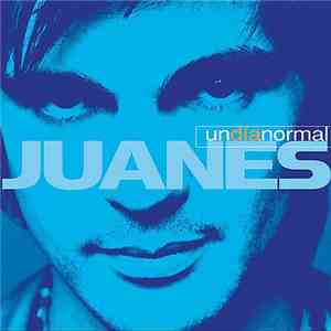 Juanes - Un Dia Normal download free