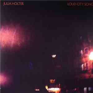 Julia Holter - Loud City Song download free