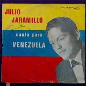 Julio Jaramillo - Canta Para Venezuela download free