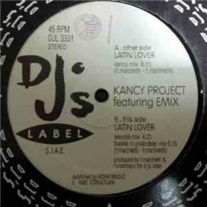 Kancy Project Feat. Emix  - Latin Lover download free