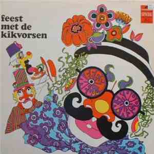 Kapel De Kikvorsen - Feest Met De Kikvorsen download free