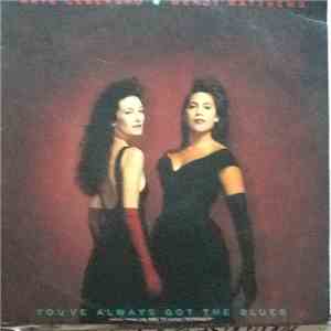 Kate Ceberano / Wendy Matthews - You've Always Got The Blues download free