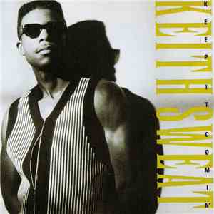 Keith Sweat - Keep It Comin' download free