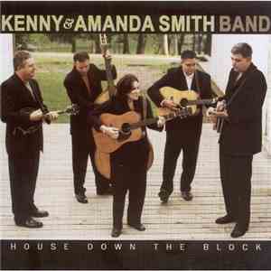 Kenny & Amanda Smith Band - House Down The Block download free
