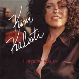 Kim Kalesti - I Breathe You In download free