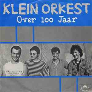 Klein Orkest - Over 100 Jaar download free