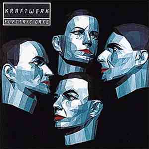 Kraftwerk - Electric Cafe download free