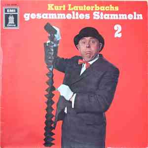 Kurt Lauterbach - Kurt Lauterbachs Gesammeltes Stammeln 2 download free