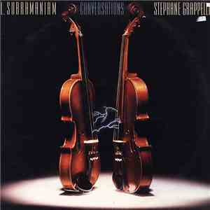 L. Subramaniam / Stephane Grappelli - Conversations download free