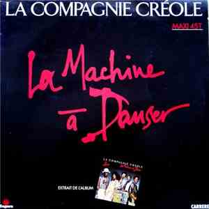 La Compagnie Créole - La Machine À Danser download free