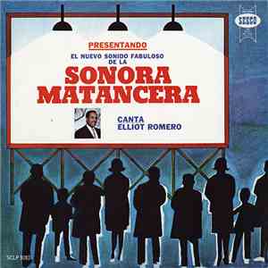 La Sonora Matancera Canta Elliot Romero - Presentando El Nuevo Sonido Fabuloso download free