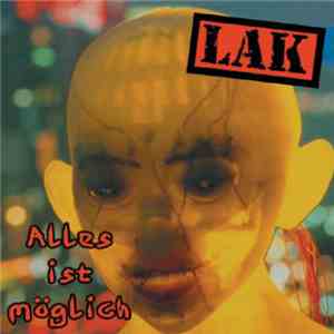 LAK  - Alles Ist Möglich download free