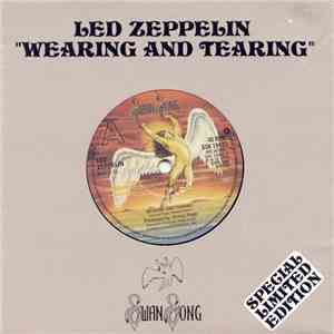 Led Zeppelin - Wearing And Tearing download free