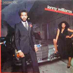 Lenny Williams - Choosing You download free