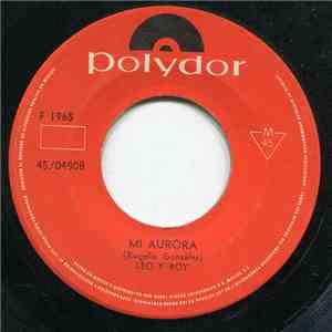 Leo Y Roy - Mi Aurora / Cien Páginas download free
