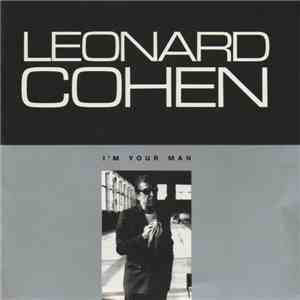 Leonard Cohen - I'm Your Man download free