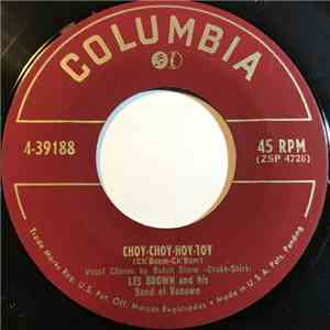 Les Brown And His Band Of Renown - Choy-Choy-Hoy-Toy / Columbia, The Gem Of The Ocean download free