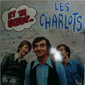 Les Charlots - Et Ta Soeur... download free