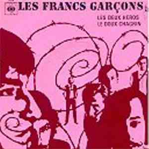 Les Francs Garçons - Les Deux Héros / Le Doux Chagrin download free