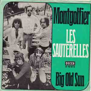 Les Sauterelles - Montgolfier / Big Old Sun download free