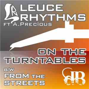 Leuce Rhythms - On The Turntables / From The Streets download free