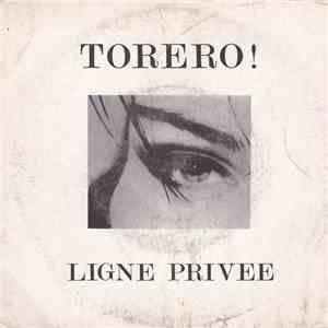 Ligne Privée - Toréro! download free