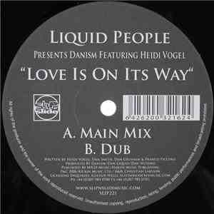 Liquid People Presents Danism Featuring Heidi Vogel - Love Is On Its Way download free