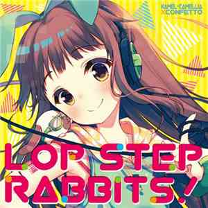 かめりあ - Lop Step Rabbits！ download free