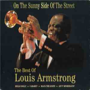 Louis Armstrong - On The Sunny Side Of The Street (The Best Of Louis Armstrong) download free