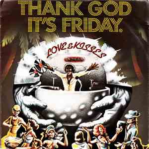 Love & Kisses - Thank God It's Friday download free