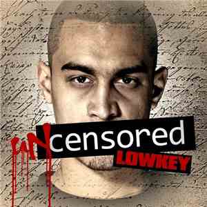 Lowkey - Uncensored download free