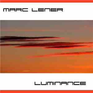 Marc Lener - Luminance download free