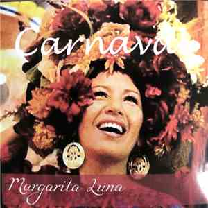 Margarita Luna - Carnaval download free