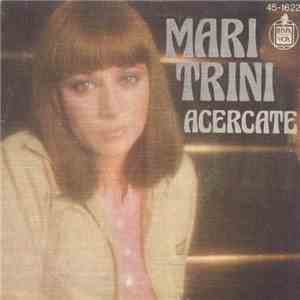 Mari Trini - Acércate download free