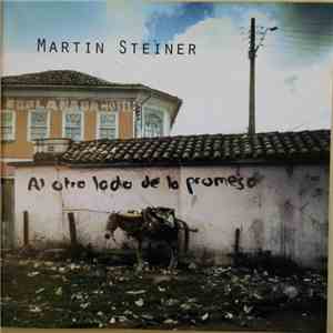 Martin Steiner - Al Otro Lado De La Promesa download free