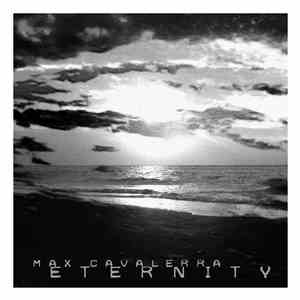 Max Cavalerra - Eternity E.P. download free