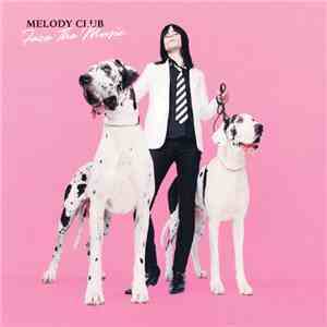 Melody Club - Face The Music download free